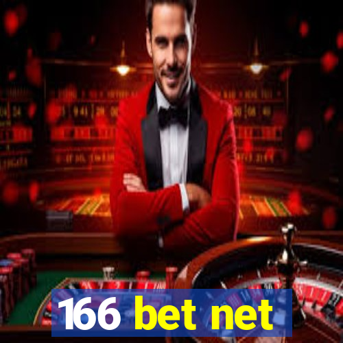 166 bet net